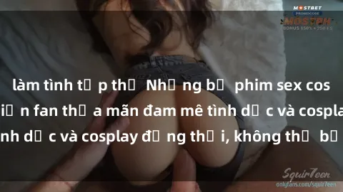 làm tình tập thể Những bộ phim sex cosplay nóng bỏng khiến fan thỏa mãn đam mê tình dục và cosplay đồng thời, không thể bỏ qua!