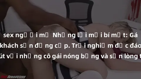 sex người mỹ Những lời mời bí mật: Gái Việt làm tình ở khách sạn đẳng cấp. Trải nghiệm độc đáo và cuốn hút với những cô gái nóng bỏng và sẵn lòng thỏa mãn mọi nhu cầu của bạn.