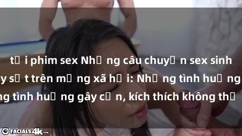tải phim sex Những câu chuyện sex sinh viên Việt Nam gây sốt trên mạng xã hội: Những tình huống gây cấn, kích thích không thể bỏ qua