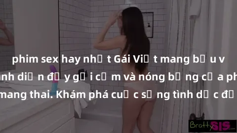 phim sex hay nhất Gái Việt mang bầu và làm tình: Màn trình diễn đầy gợi cảm và nóng bỏng của phụ nữ mang thai. Khám phá cuộc sống tình dục đầy hấp dẫn và mới lạ của họ!