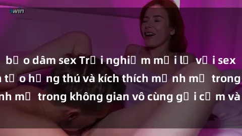 bạo dâm sex Trải nghiệm mới lạ với sex phòng tắm - Cách tạo hứng thú và kích thích mạnh mẽ trong không gian vô cùng gợi cảm và lãng mạn