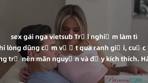 sex gái nga vietsub Trải nghiệm làm tình ngoài đường: Khi lòng dũng cảm vượt qua ranh giới, cuộc hẹn nơi công cộng trở nên mãn nguyện và đầy kích thích. Hành vi nguy hiểm, nhưng cũng tạo nên cảm giác 